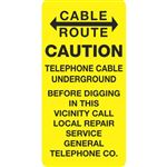 Cable Route Caution Telephone Cable Underground - 6" x 12" Sign